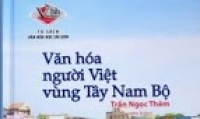 Ngày 22-4-2013 ra mắt sách “Văn hóa người Việt vùng Tây Nam Bộ”