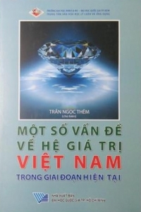 Sách: Một số vấn đề về hệ giá trị Việt Nam trong giai đoạn hiện tại